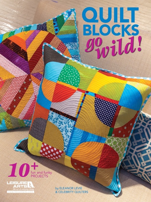 Quilt Blocks Go Wild!