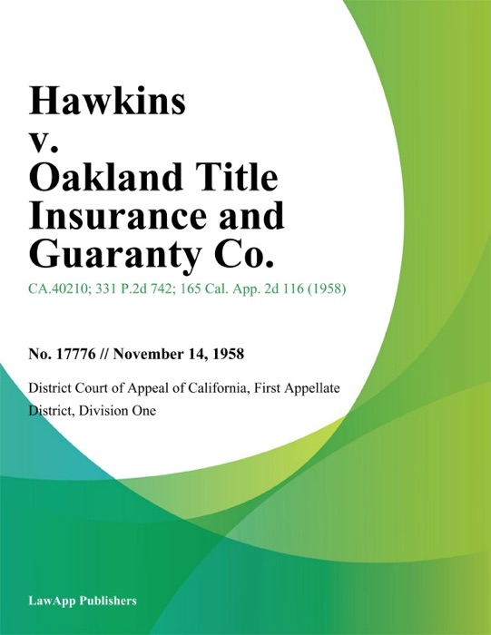 Hawkins v. Oakland Title Insurance and Guaranty Co.