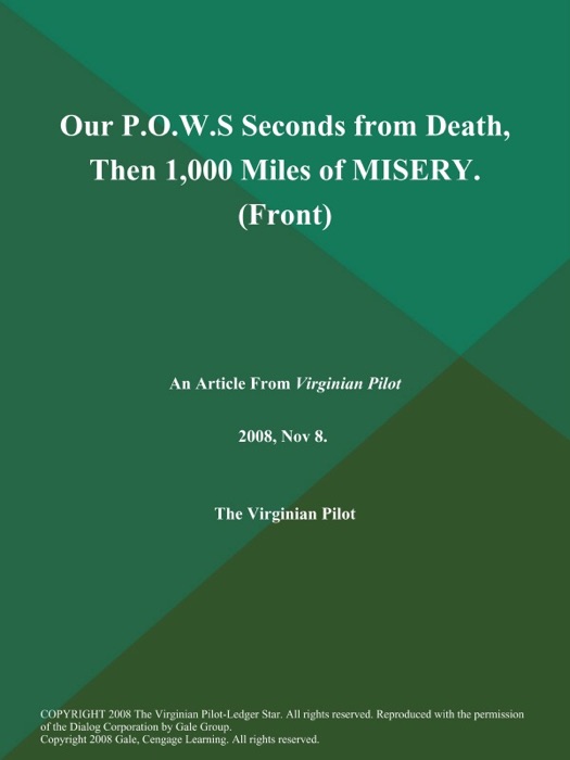 Our P.O.W.S Seconds from Death, Then 1,000 Miles of MISERY (Front)