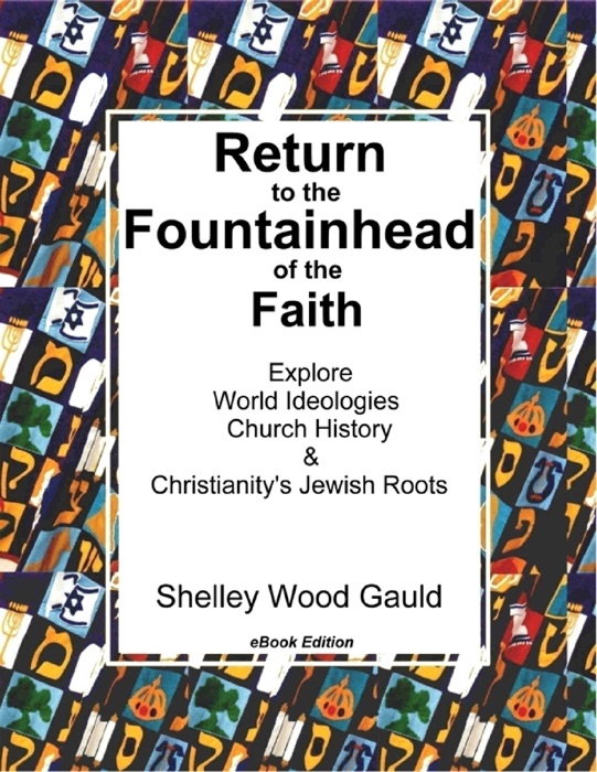 Return to the Fountainhead of the Faith