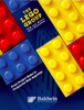 The LEGO Group – a Case Study In Strategic Risk Management - Ghislain Giroux Dufort