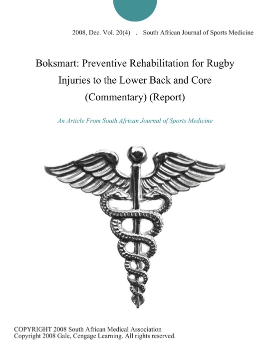 Boksmart: Preventive Rehabilitation for Rugby Injuries to the Lower Back and Core (Commentary) (Report)