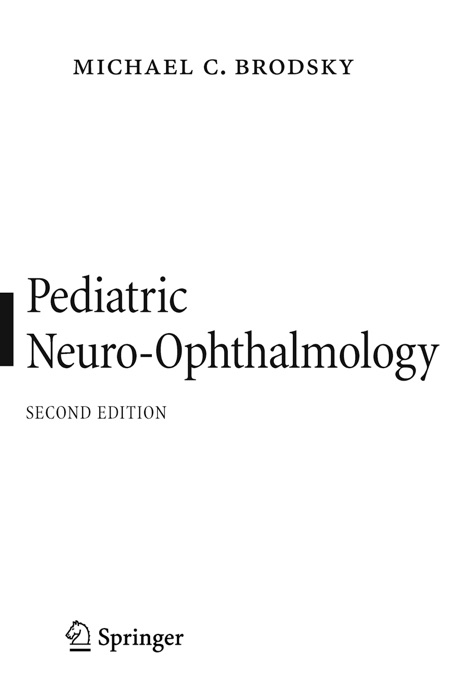 Pediatric Neuro-Ophthalmology