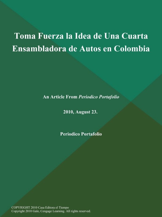 Toma Fuerza la Idea de Una Cuarta Ensambladora de Autos en Colombia