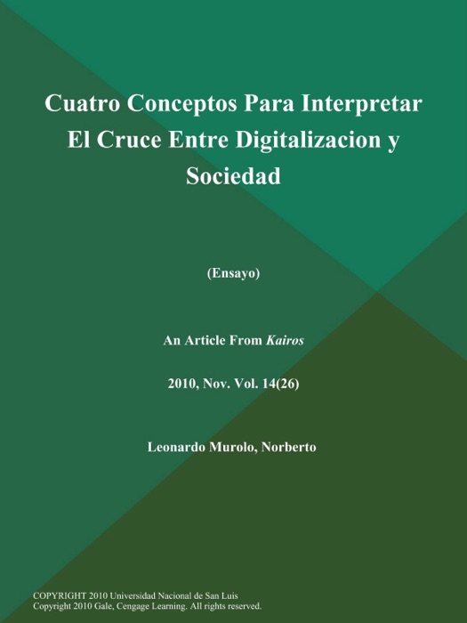 Cuatro Conceptos Para Interpretar El Cruce Entre Digitalizacion y Sociedad (Ensayo)