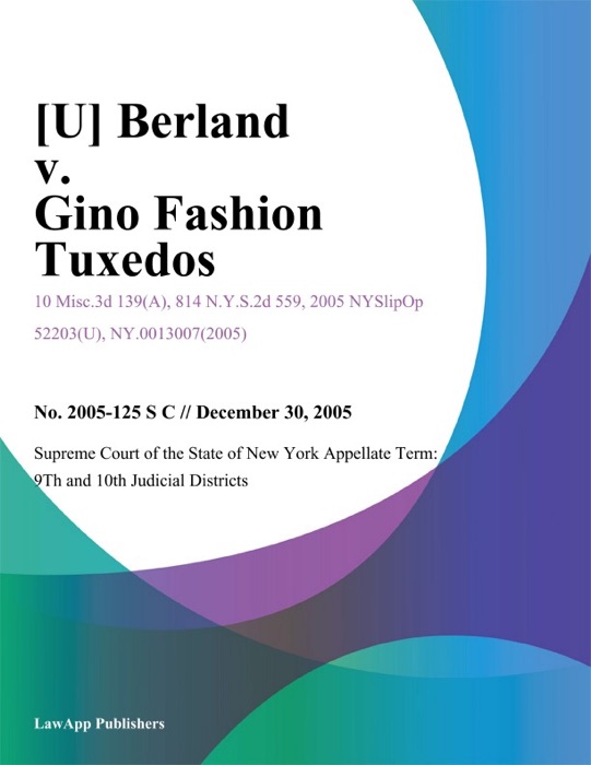 Berland v. Gino Fashion Tuxedos