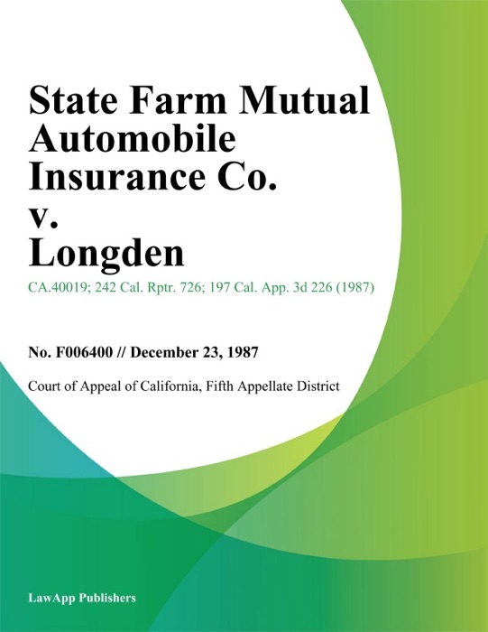 State Farm Mutual Automobile Insurance Co. v. Longden