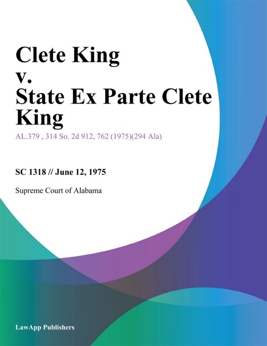Clete King v. State Ex Parte Clete King