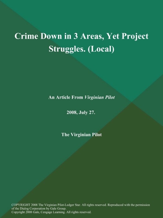 Crime Down in 3 Areas, Yet Project Struggles (Local)