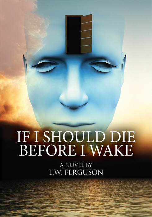 If I Should Die Before I Wake