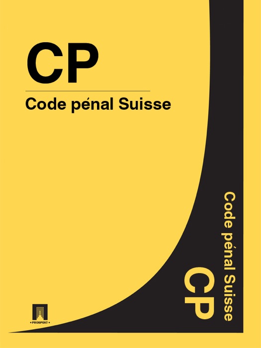 Code pénal Suisse - CP