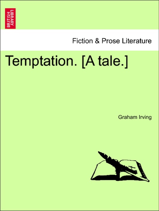 Temptation. [A tale.]
