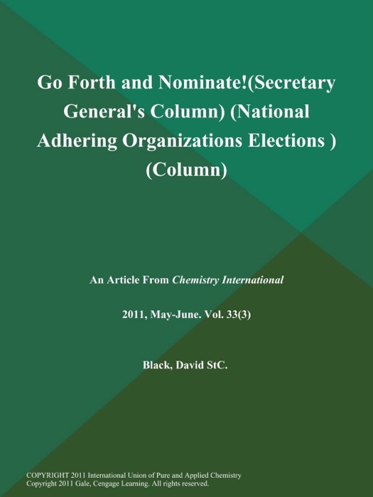 Go Forth and Nominate! (Secretary General's Column) (National Adhering Organizations Elections ) (Column)