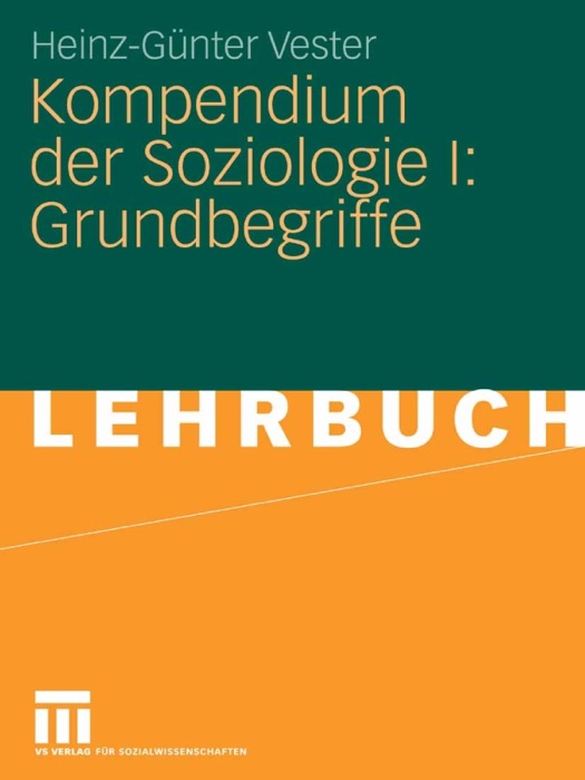 Kompendium der Soziologie I: Grundbegriffe