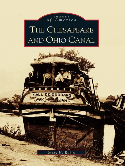 Chesapeake and Ohio Canal, The