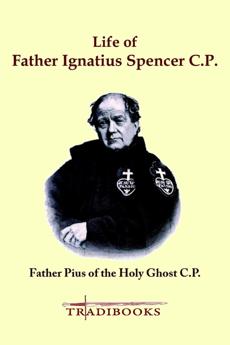 Life of Father Ignatius Spencer C.P.