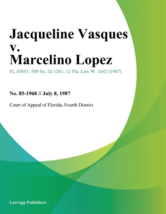 Jacqueline Vasques v. Marcelino Lopez