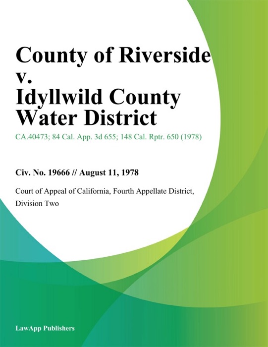County of Riverside v. Idyllwild County Water District