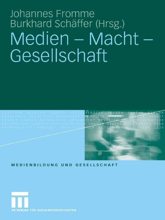 Medien - Macht - Gesellschaft