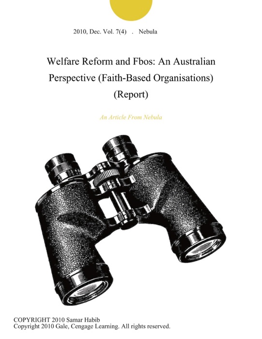 Welfare Reform and Fbos: An Australian Perspective (Faith-Based Organisations) (Report)