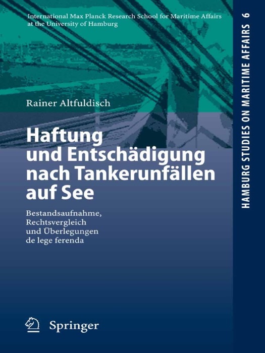 Haftung und Entschädigung nach Tankerunfällen auf See