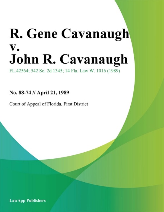 R. Gene Cavanaugh v. John R. Cavanaugh