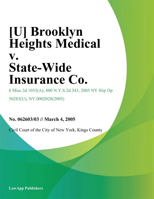 Brooklyn Heights Medical v. State-Wide Insurance Co.