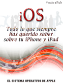 iOS, Todo lo que siempre has querido saber sobre tu iPhone y iPad - Gerardo Fernández Pérez