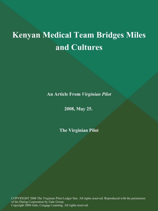 Kenyan Medical Team Bridges Miles and Cultures