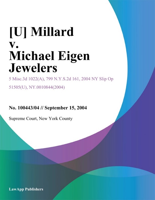 Millard v. Michael Eigen Jewelers