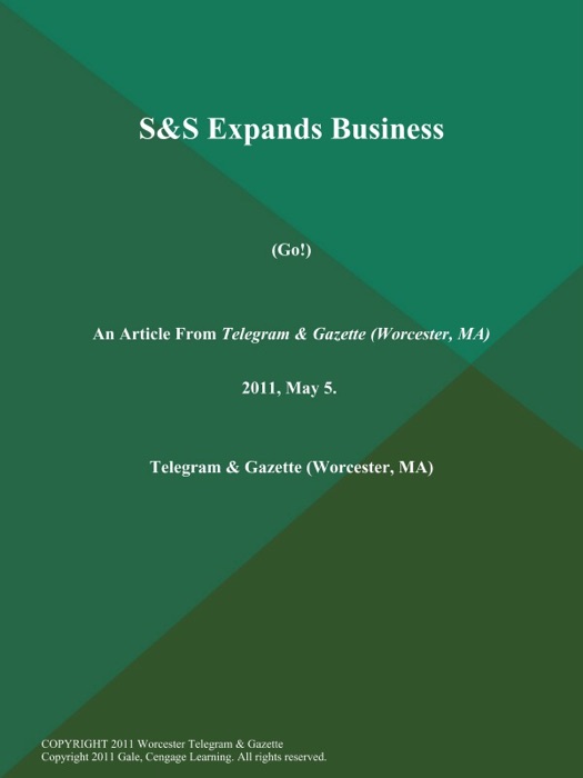 S&S Expands Business (Go!)