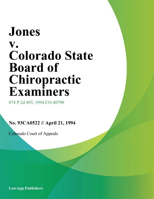 Jones v. Colorado State Board of Chiropractic Examiners