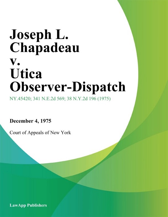 Joseph L. Chapadeau v. Utica Observer-Dispatch