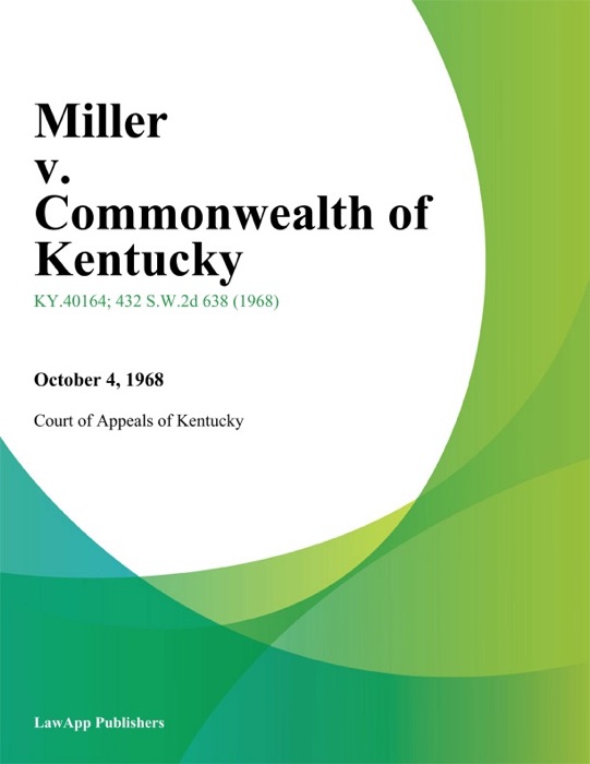 Miller v. Commonwealth of Kentucky