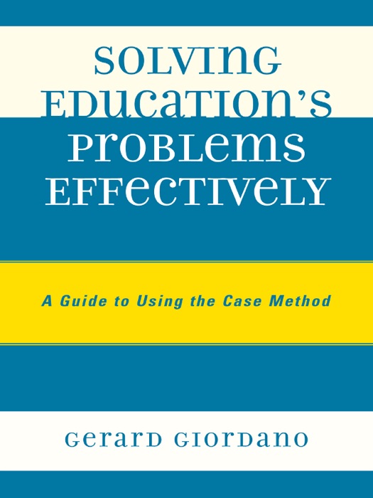 Solving Education’s Problems Effectively