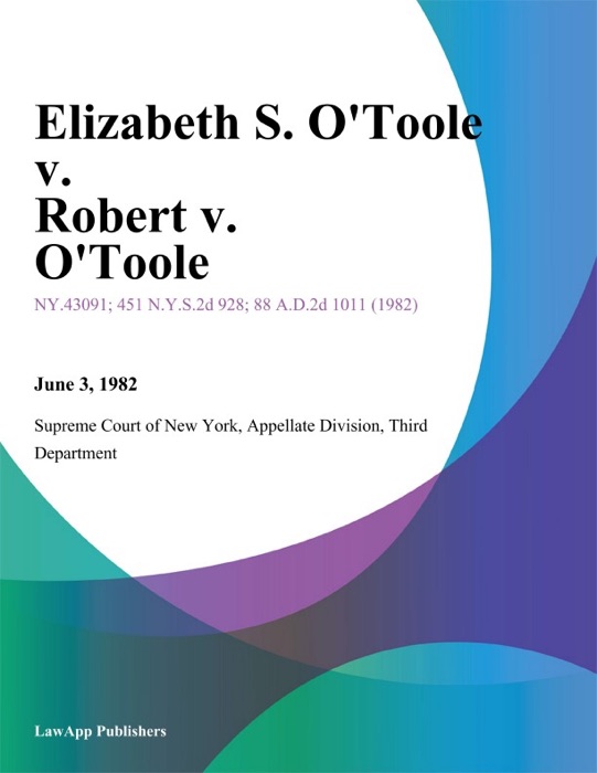 Elizabeth S. Otoole v. Robert v. Otoole