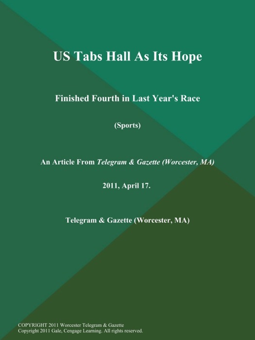 US TABS Hall As Its Hope; Finished Fourth in Last Year's Race (Sports)