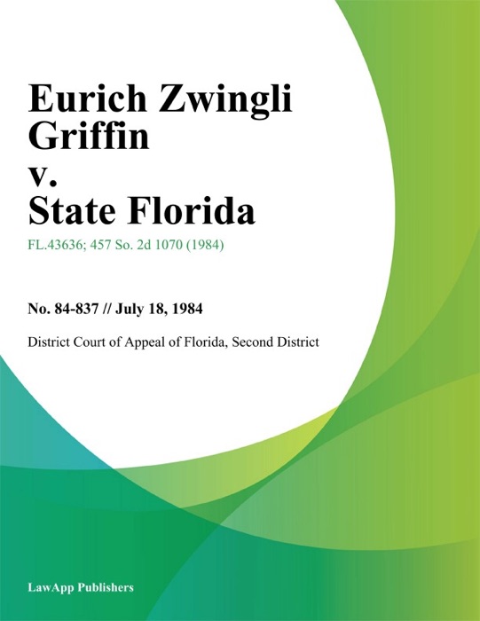 Eurich Zwingli Griffin v. State Florida