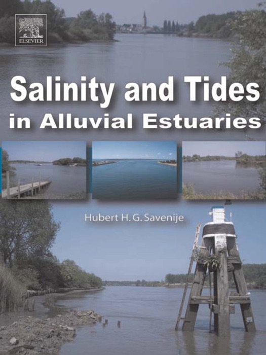 Salinity and Tides In Alluvial Estuaries