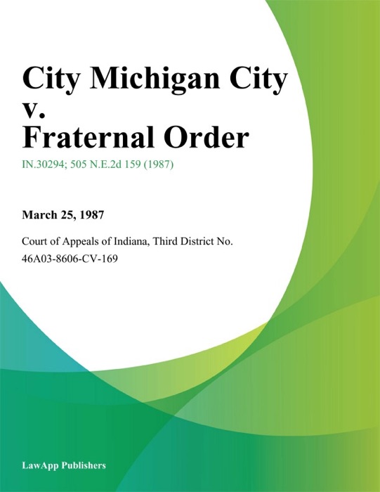 City Michigan City v. Fraternal Order