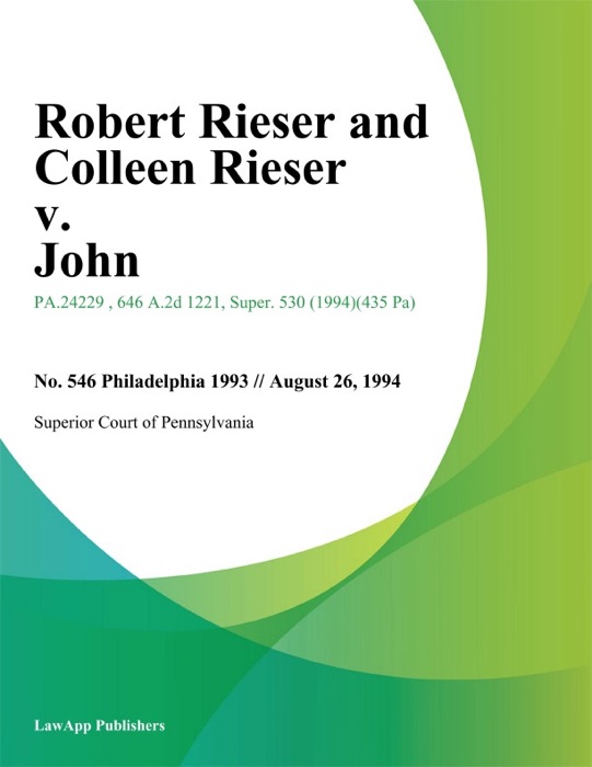 Robert Rieser and Colleen Rieser v. John