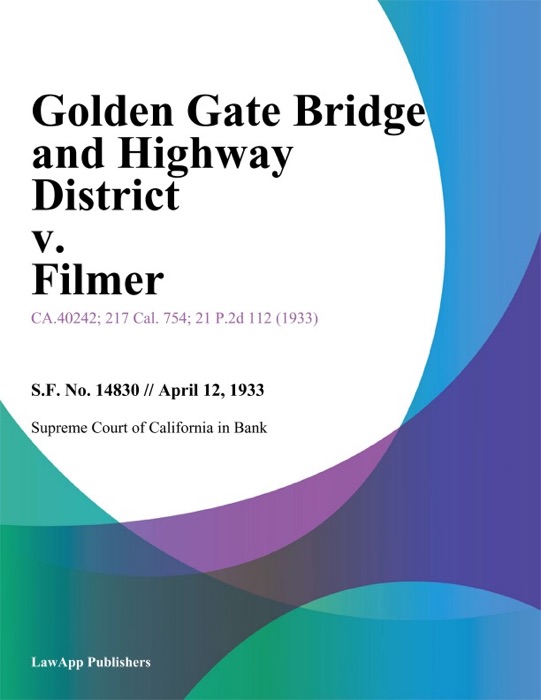 Golden Gate Bridge and Highway District v. Filmer