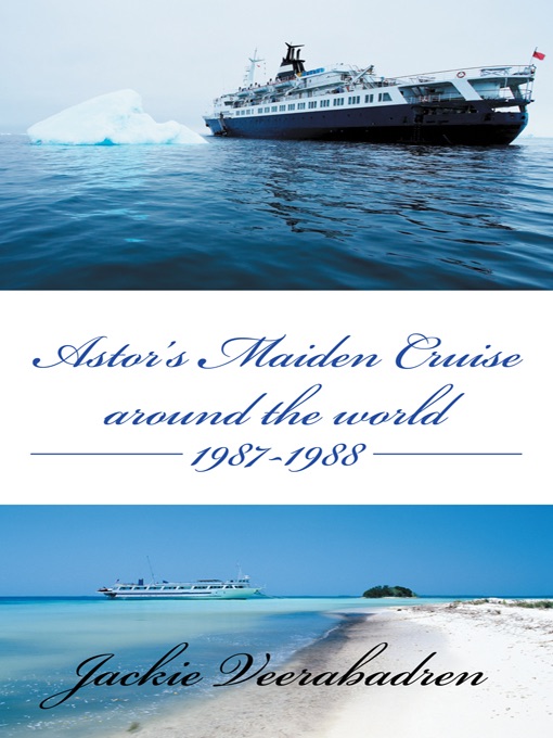 Astors Maiden Cruise Around The World 1987-1988