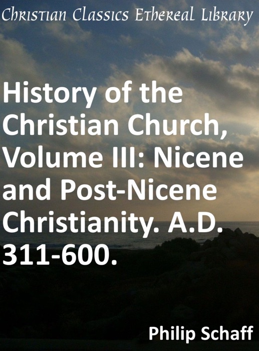 History of the Christian Church, Volume III