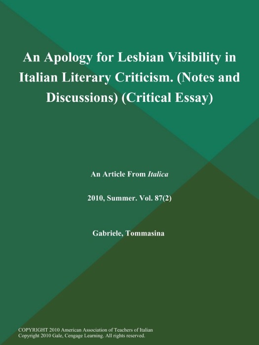 An Apology for Lesbian Visibility in Italian Literary Criticism (Notes and Discussions) (Critical Essay)