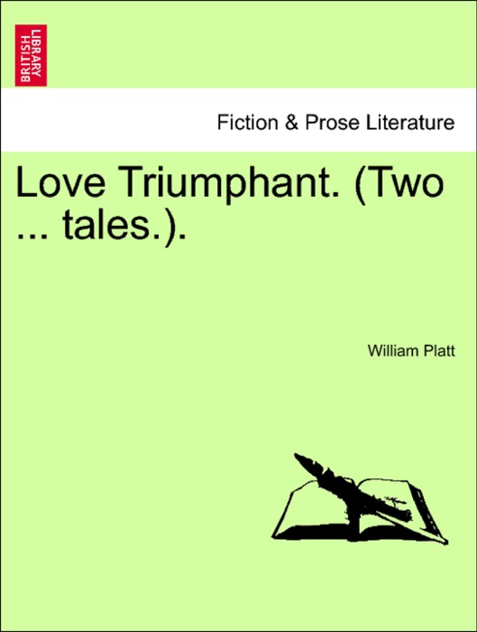 Love Triumphant. (Two ... tales.).