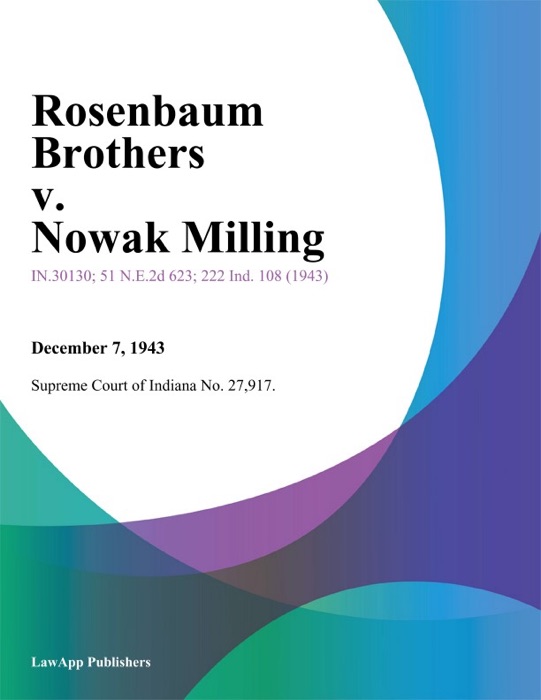 Rosenbaum Brothers v. Nowak Milling