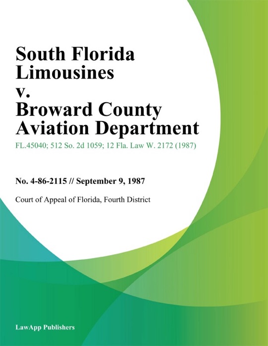 South Florida Limousines v. Broward County Aviation Department