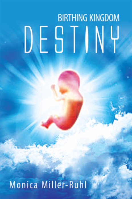 Birthing Kingdom Destiny