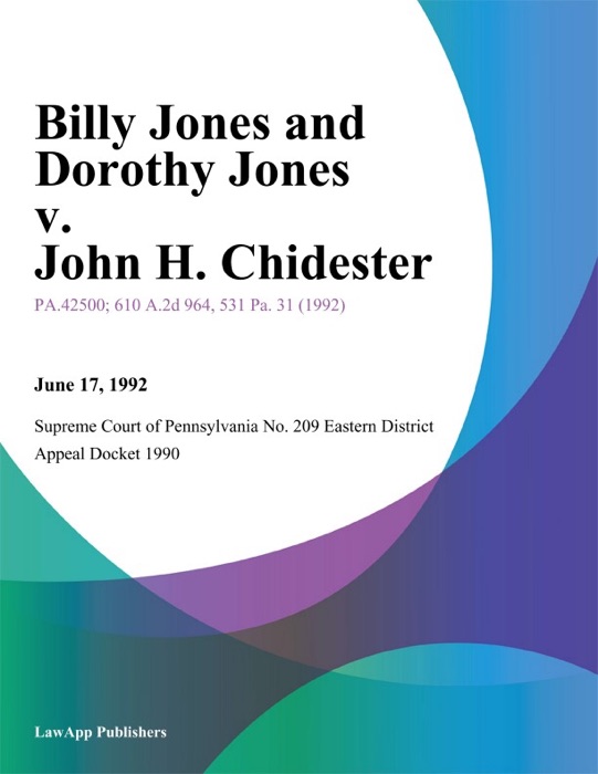 Billy Jones and Dorothy Jones v. John H. Chidester